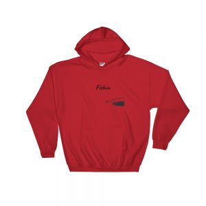 Fishin Hooded Sweatshirt